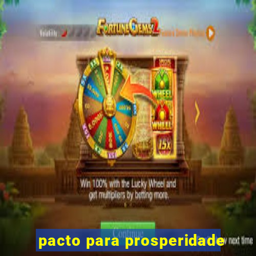 pacto para prosperidade